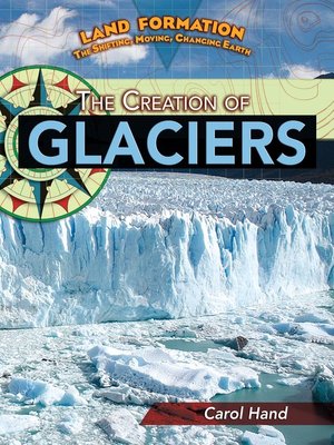 cover image of The Creation of Glaciers